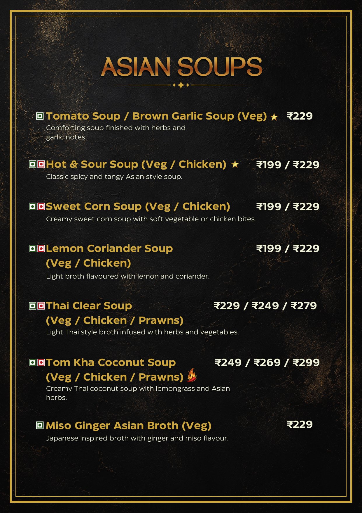 Asian Soups menu — hot & sour, tom kha, miso ginger