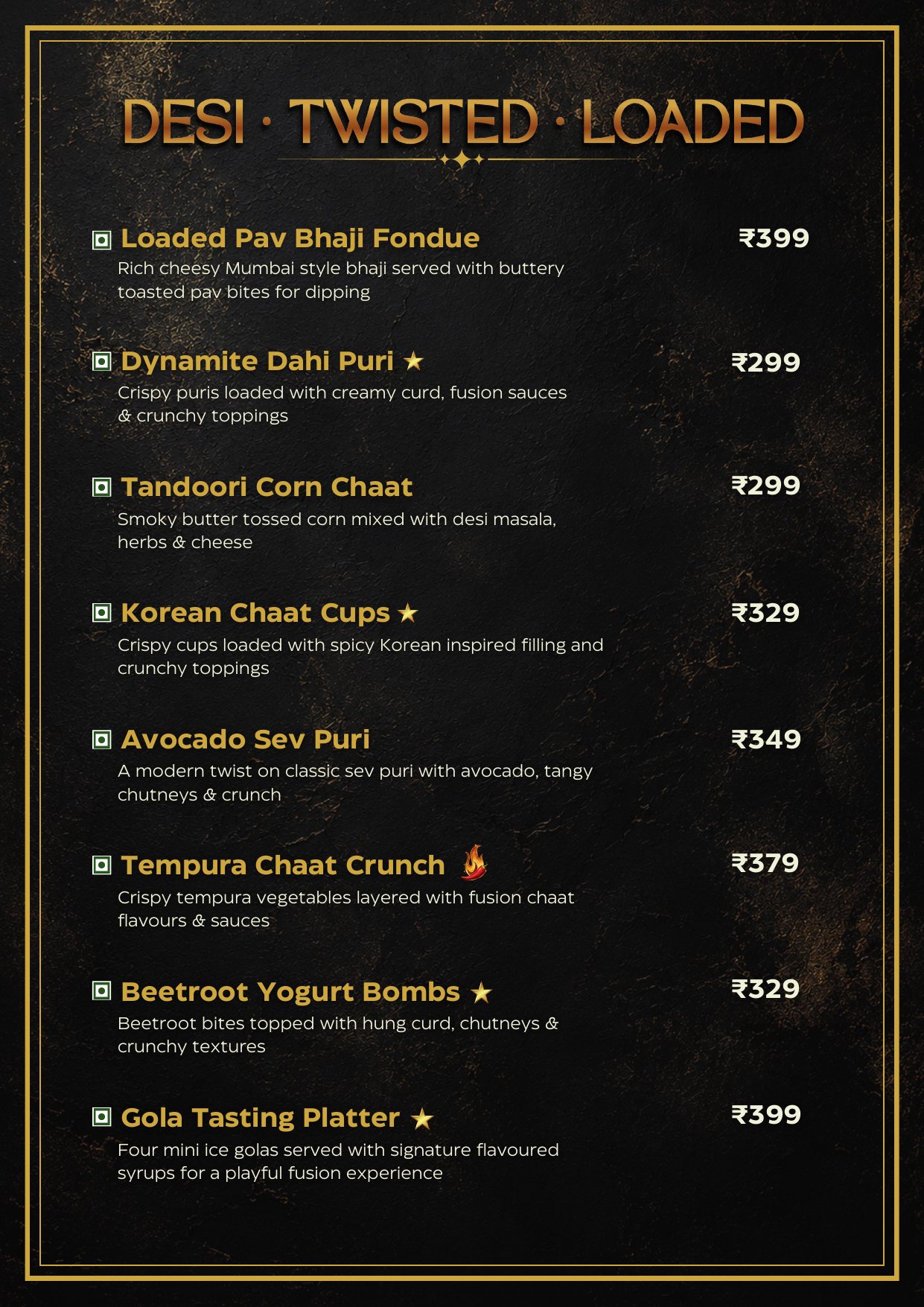 Desi Twisted Loaded chaat menu — pav bhaji fondue, gola platter